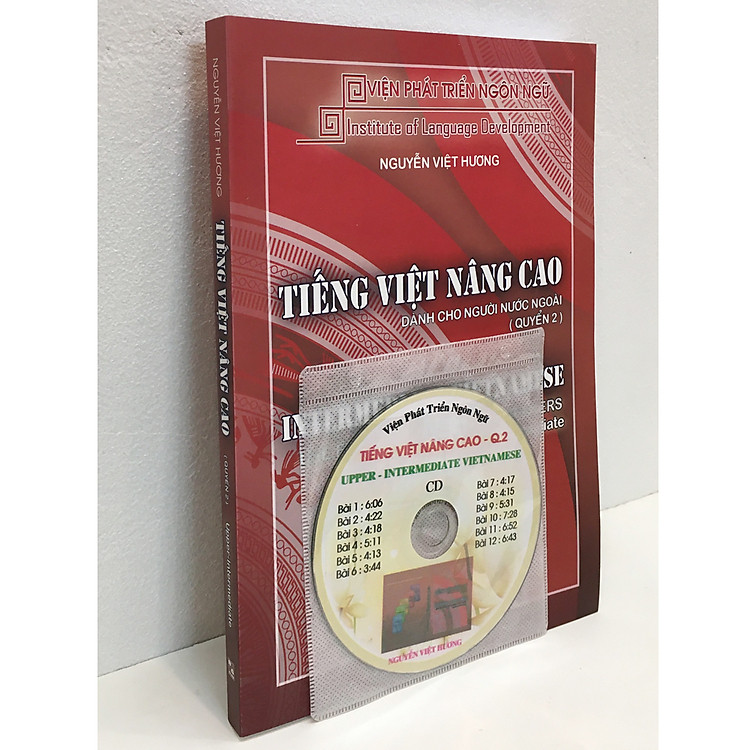 Tiếng Việt Nâng Cao Dành Cho Người Nước Ngoài Quyển 2 - Bản kèm CD (1cd)