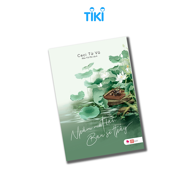 Nhắm mắt lại bạn sẽ thấy