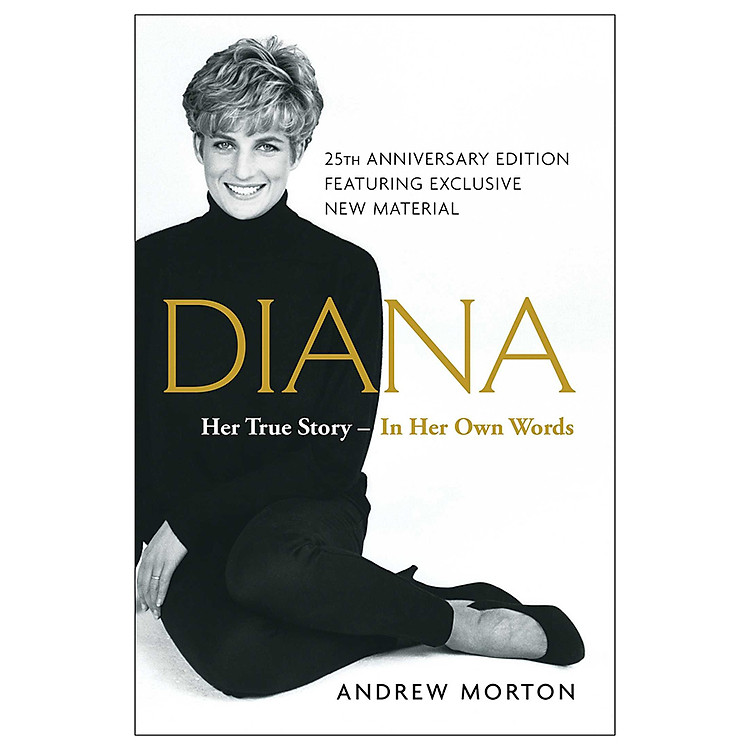 Diana: Her True Story - In Her Own Words