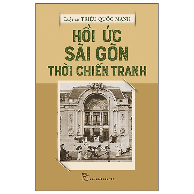 Hồi Ức Sài Gòn Thời Chiến Tranh