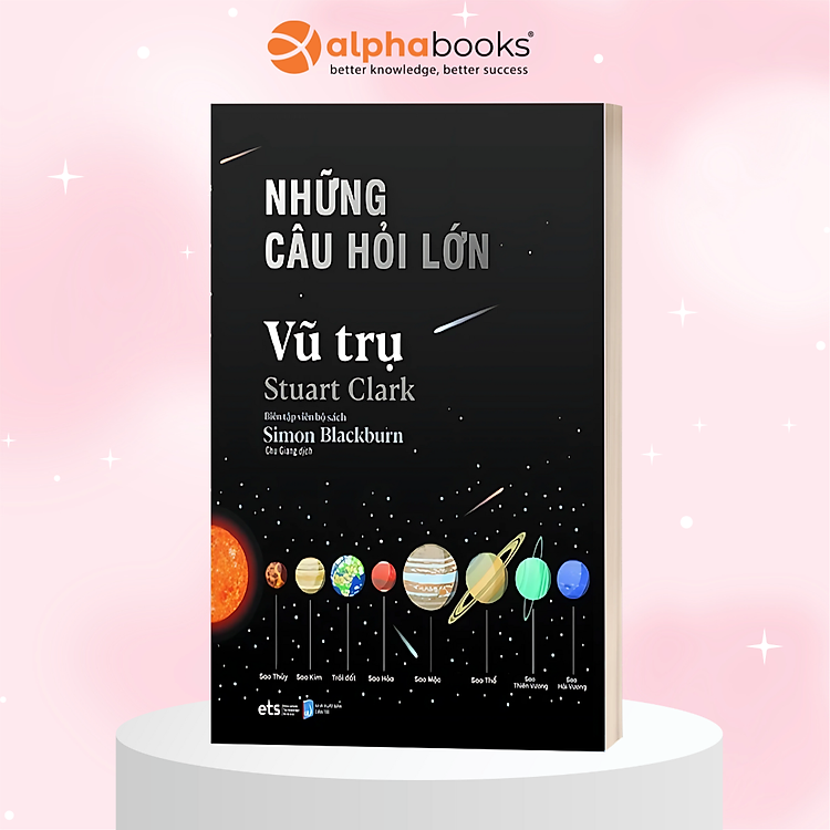 Những Câu Hỏi Lớn – Vũ Trụ