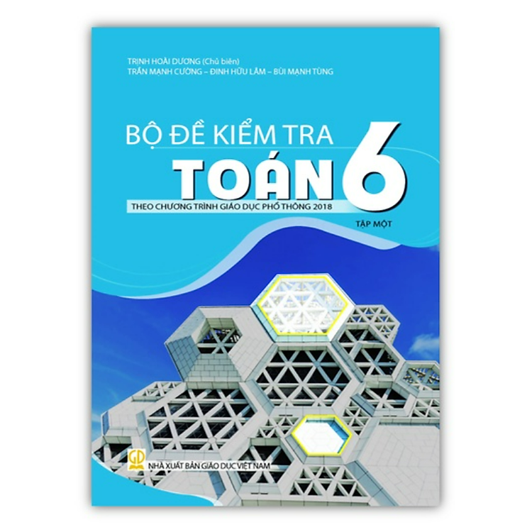 Bộ đề kiểm tra Toán lớp 6 – Tập 1
