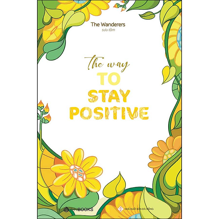 Mua tại Newshop :The Way To Stay Positive