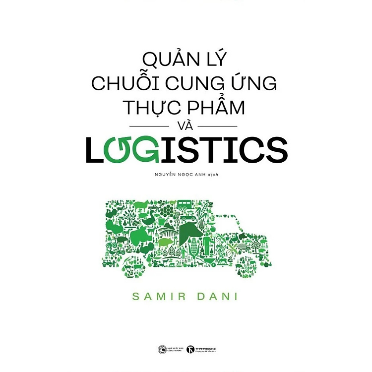 Sách - Quản lý chuỗi cung ứng thực phẩm và logistics - Samir Dani - Nhà xuất bản Công Thương