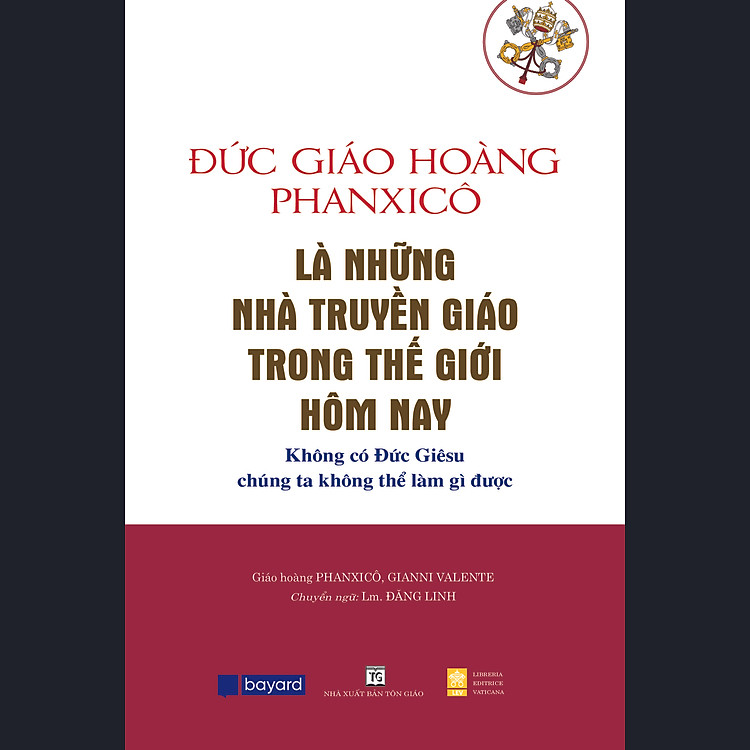 LÀ NHỮNG NHÀ TRUYỀN GIÁO TRONG THẾ GIỚI HÔM NAY