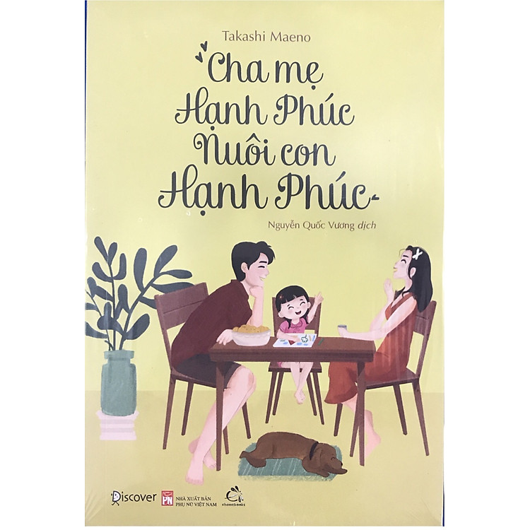 Cha Mẹ Hạnh Phúc Nuôi Con Hạnh Phúc (QV)