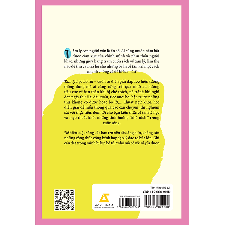 Tâm Lý Học Bỏ Túi Giải Mã 100 Hiệu Ứng Tâm Lý Có Thể Bạn Chưa Biết - Ảnh 2