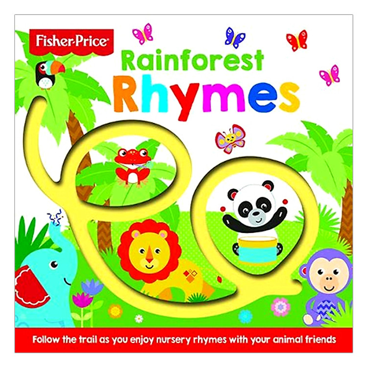 Sách Fisher Price: Rainforest Rhymes