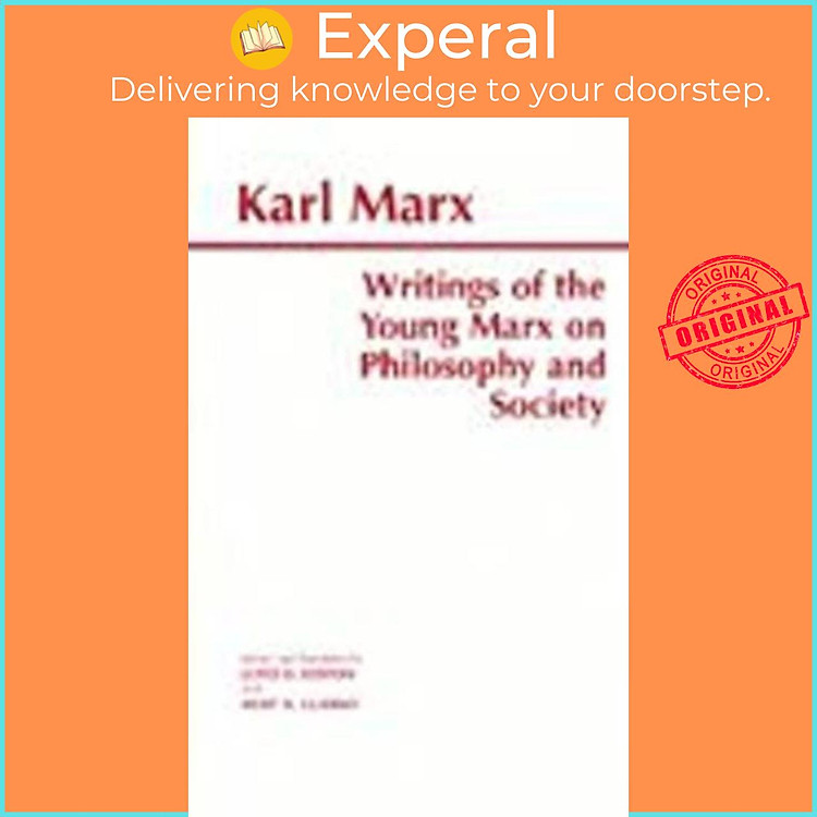 Sách - Writings of the Young Marx on Philosophy and Society by Karl Marx (UK edition, paperback)