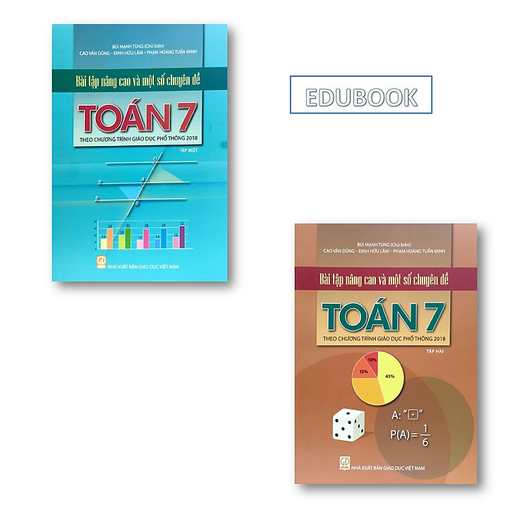 Bài Tập Nâng Cao Và Một Số Chuyên Đề Toán 7, Tập 1, 2 (Theo Chương Trình Giáo Dục Phổ Thông 2018)