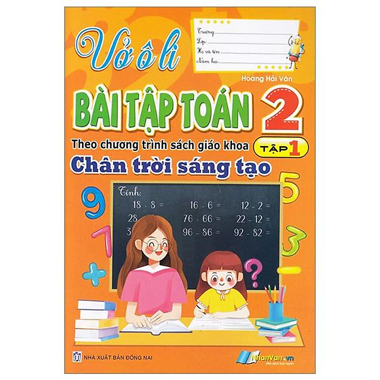 Vở Ô Li Bài Tập Toán 2 – Tập 1 (Theo Chương Trình Sách Giáo Khoa Chân Trời Sáng Tạo)
