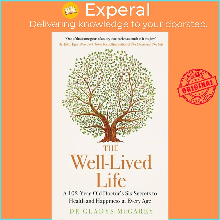 Sách - The Well-Lived Life - A 102-Year-Old Doctor's Six Secrets to Health by Dr Gladys McGarey (UK edition, hardcover)