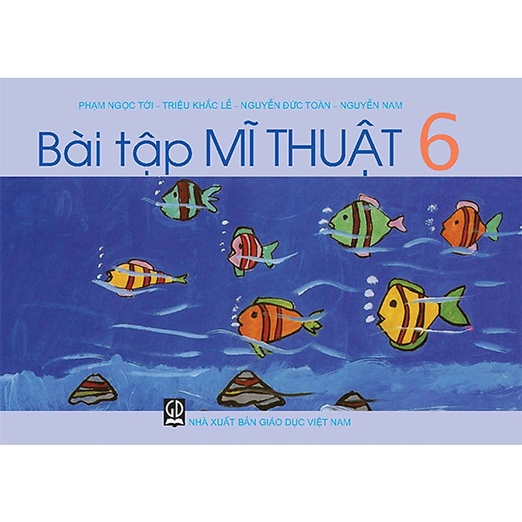Bài Tập Mĩ Thuật 6 (T9)