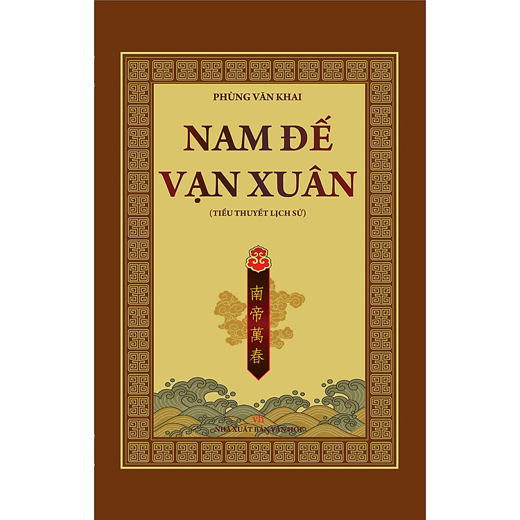 Tiểu thuyết Lịch sử Nam Đế Vạn Xuân