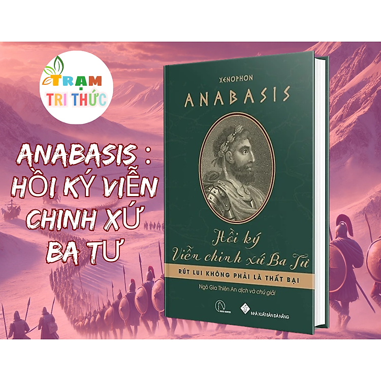 Anabasis: Hồi Ký Viễn Chinh Xứ Ba Tư