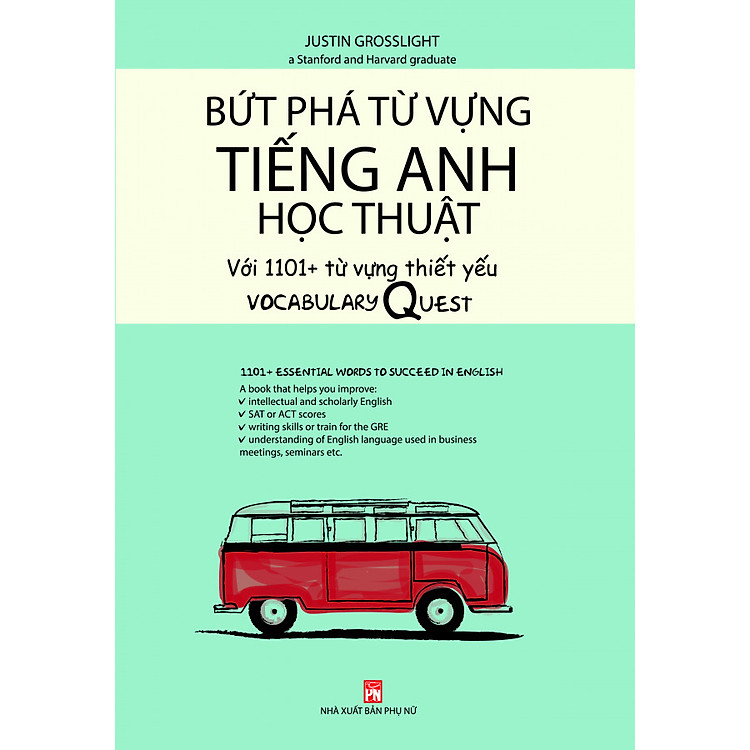 Sách Bứt Phá Từ Vựng Tiếng Anh Học Thuật Với 1101 Từ Thiết Yếu - Vocabulary Quest /1101+ Essential Words To Succeed In English