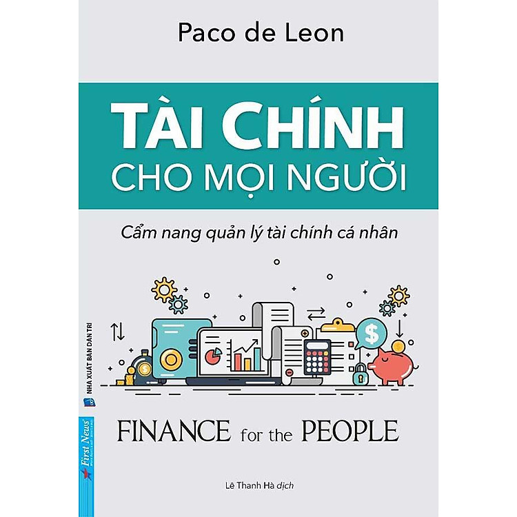 Tài Chính Cho Mọi Người – Cẩm Nang Quản Lý Tài Chính Cá Nhân