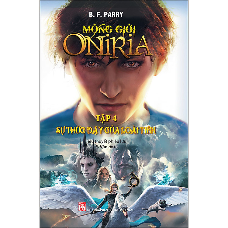 Mộng Giới Oniria Tập 4: Sự Thức Dậy Của Loài Tiên