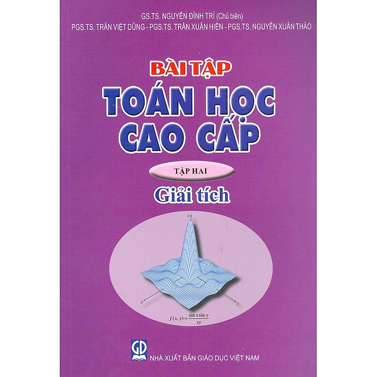 Bài Tập Toán Học Cao Cấp, Tập Hai: Giải Tích (Tái bản 2024)