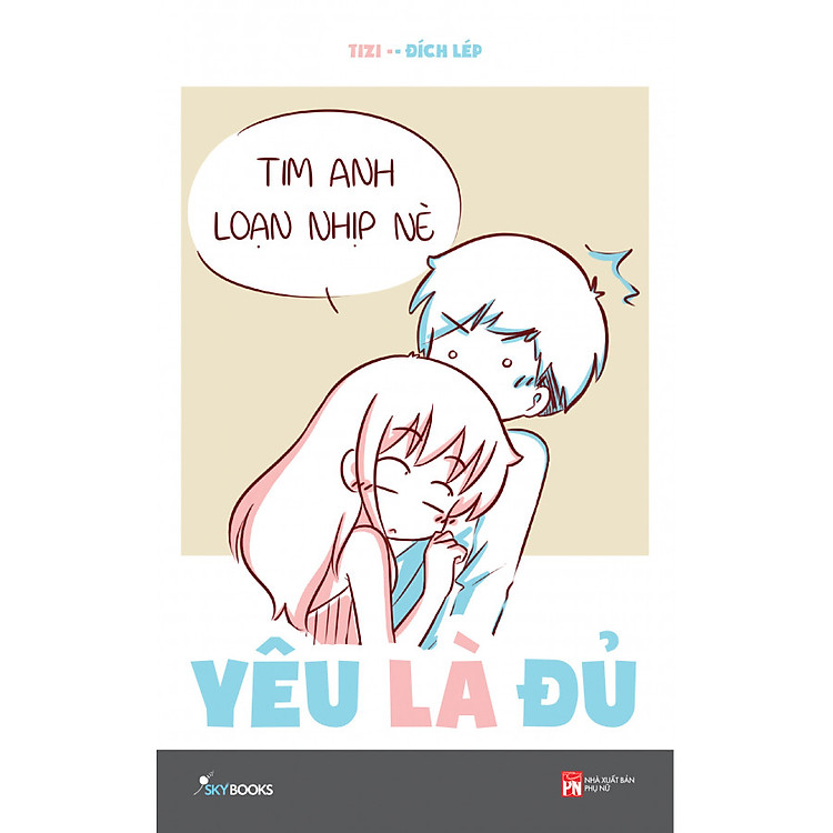 Sách Yêu Là Đủ ( Tái Bản )