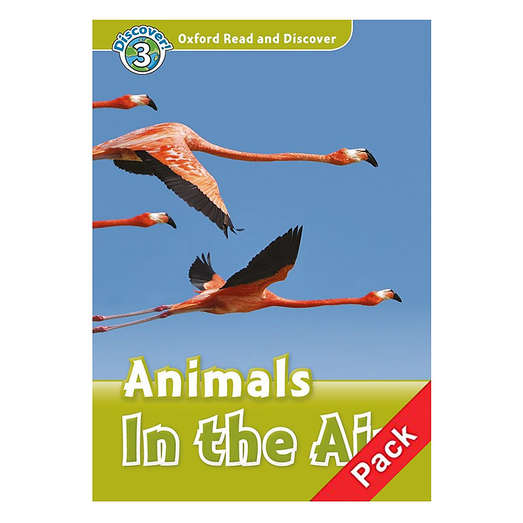 Sách Oxford Read and Discover 3: Animals In the Air Audio CD Pack