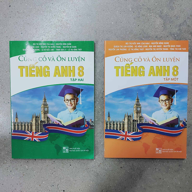 Củng cố và ôn luyên tiếng anh 8 ( tập 1+ tập 2)
