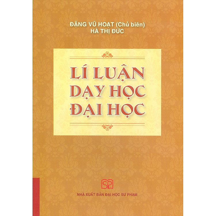 Lí Luận Dạy Học Đại Học (In lần thứ 11 – năm 2024)