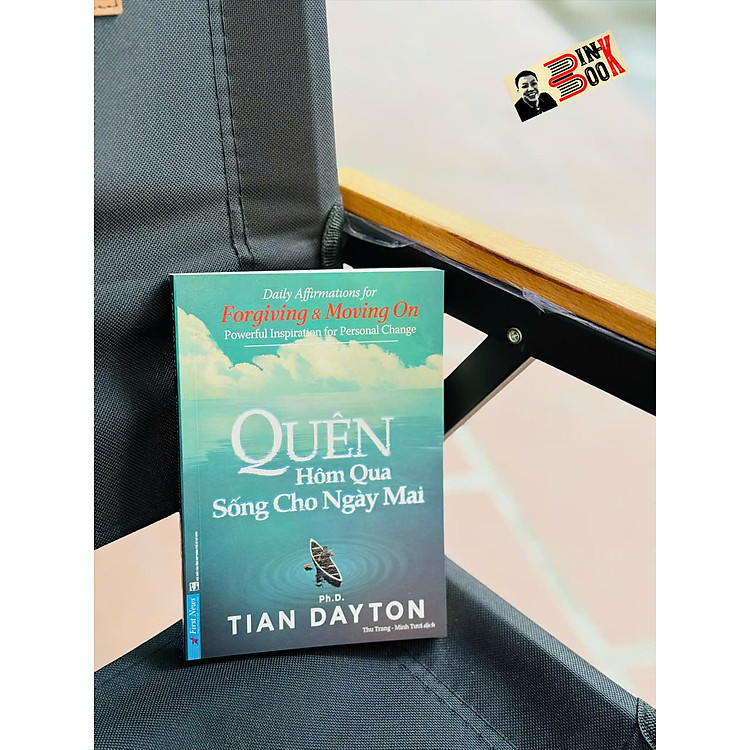 QUÊN HÔM QUA SỐNG CHO NGÀY MAI – Tian Dayton