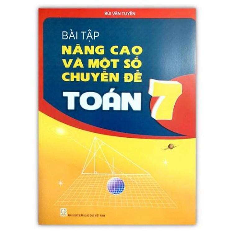 Mua tại Newshop: Bài Tập Nâng Cao Và Một Số Chuyên Đề Toán 7