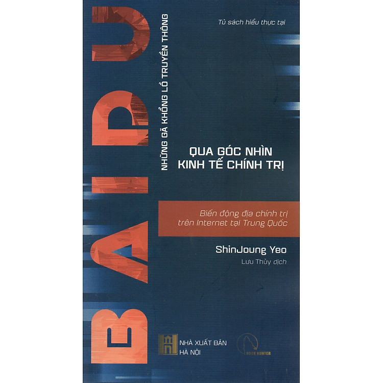 Những gã khổng lồ truyền thông qua góc nhìn kinh tế chính trị – Baidu – Biến động địa chính trị trên internet tại Trung Quốc