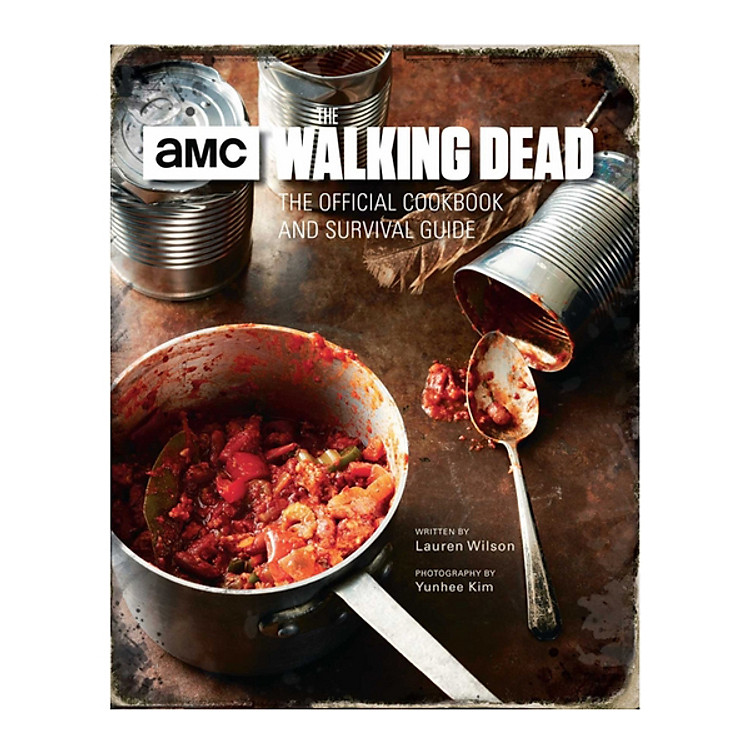Walking Dead: The Official CookBook And Survival Guide