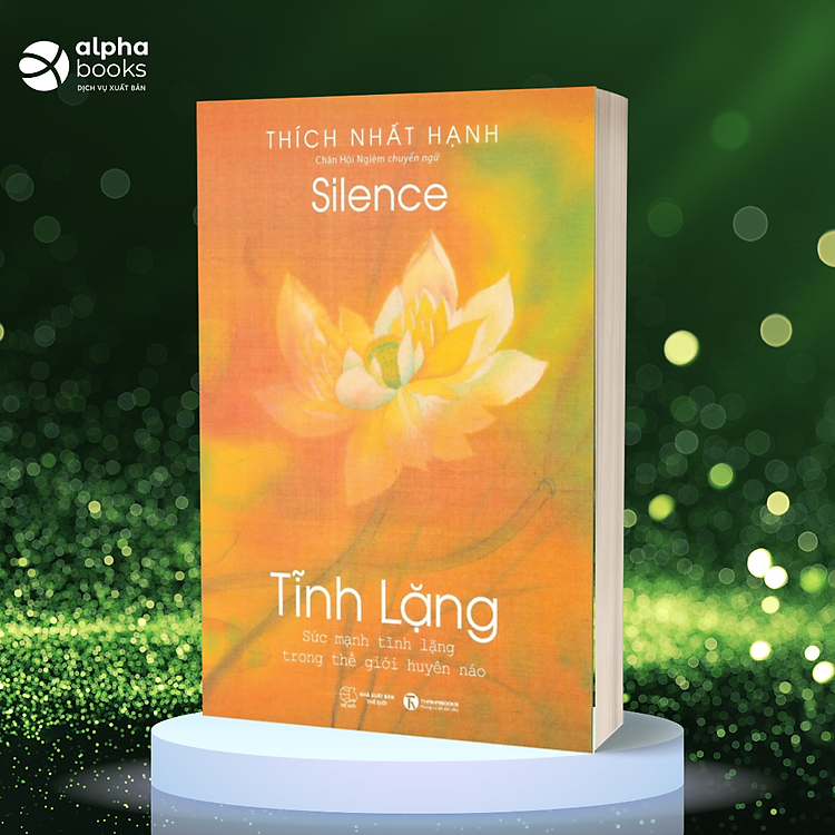 Tĩnh Lặng (Thầy Thích Nhất Hạnh)