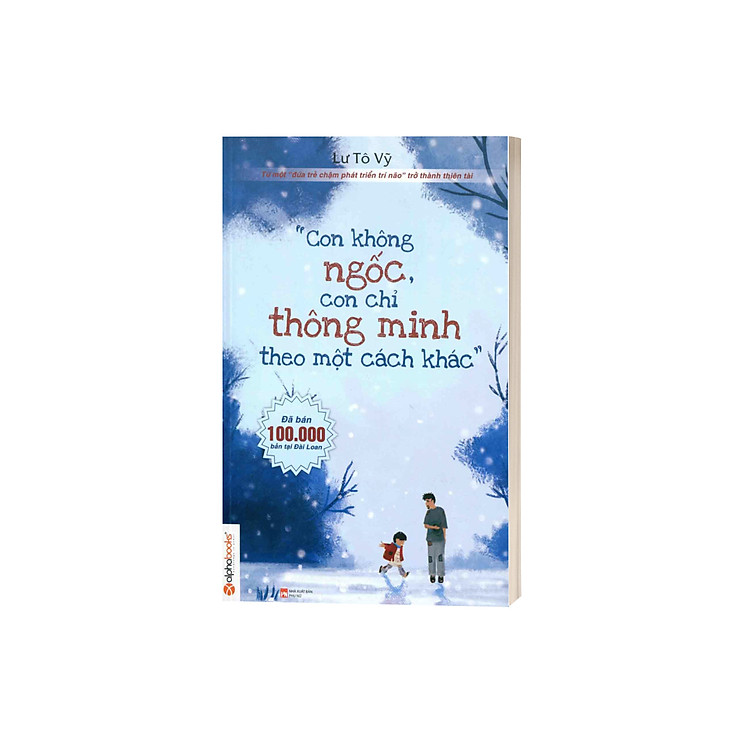 Dạy Con Phát Triển Toàn Diện - Ảnh 4