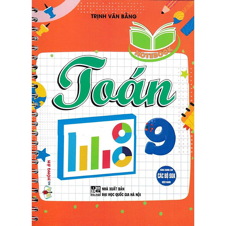 Notebook – toán 9 (dùng chung cho các bộ sgk hiện hành)
