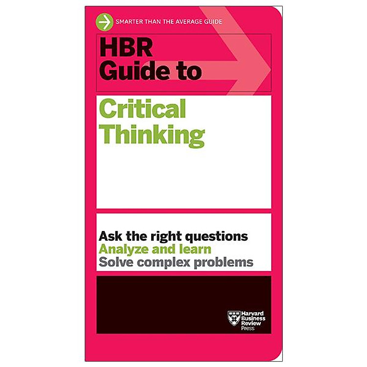 HBR Guide To Critical Thinking