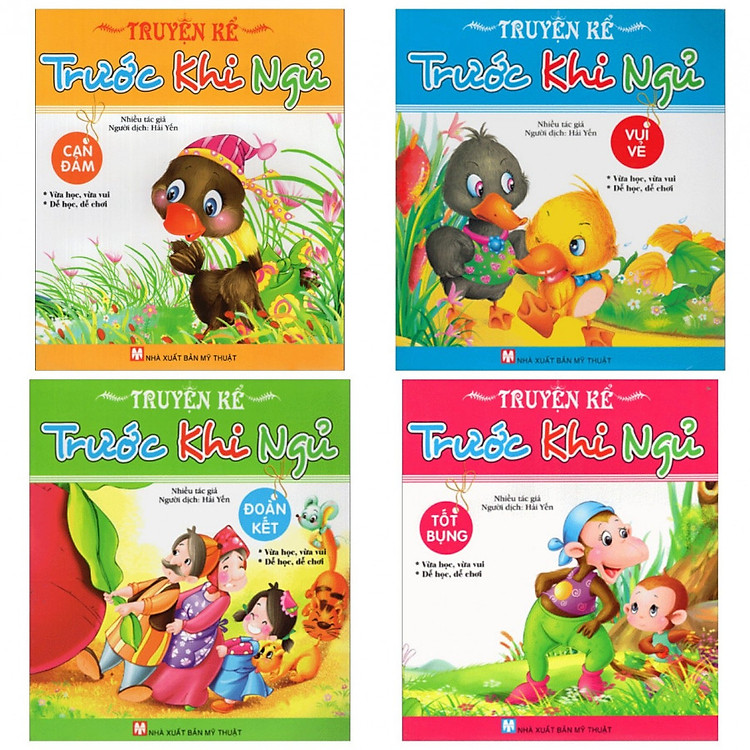Truyện Kể Trước Khi Ngủ: Can Đảm + Vui Vẻ + Đoàn Kết + Tốt Bụng