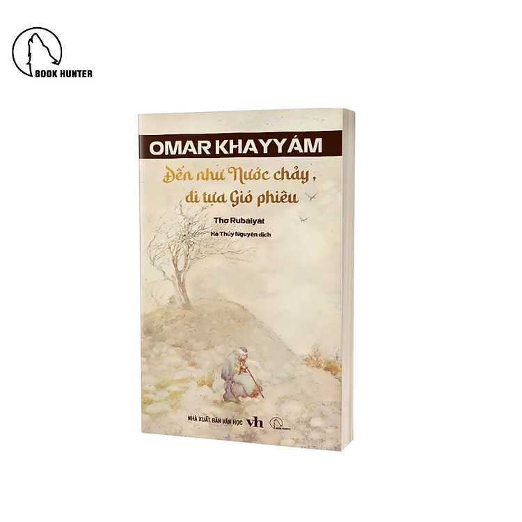 Thơ Rubaiyat – Đến như Nước chảy, đi tựa Gió phiêu