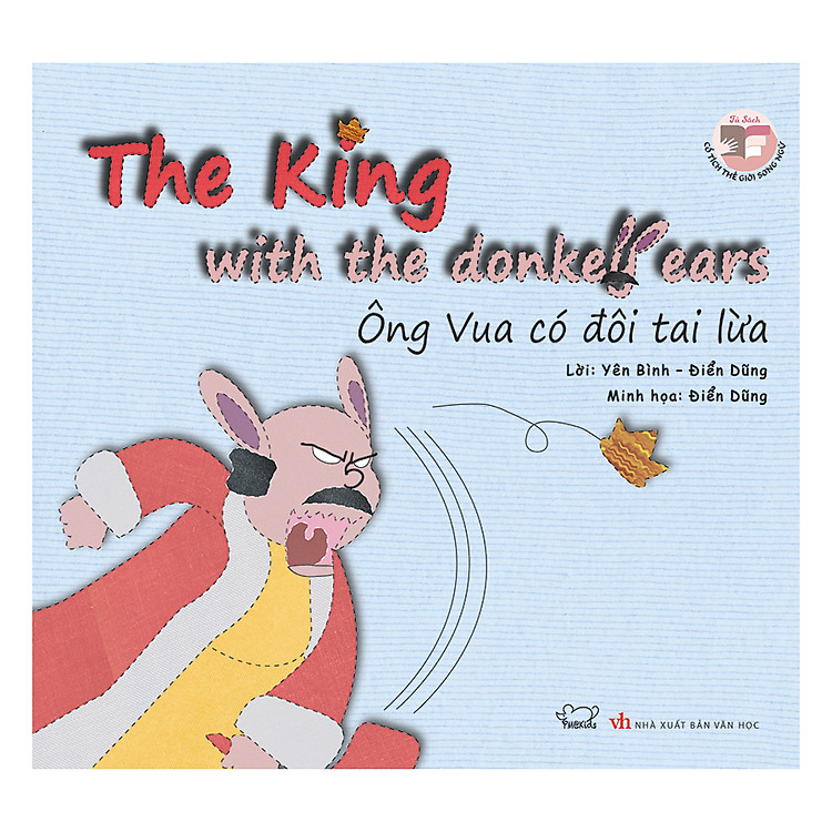 Sách Cổ Tích Thế Giới - Ông Vua Có Đôi Tai Lừa (Song Ngữ Anh - Việt)