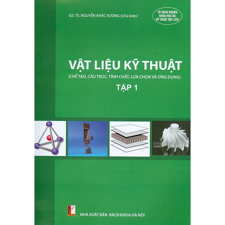 Vật Liệu Kỹ Thuật – Tập 1