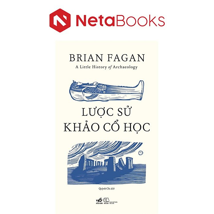Newshop: Lược Sử Khảo Cổ Học