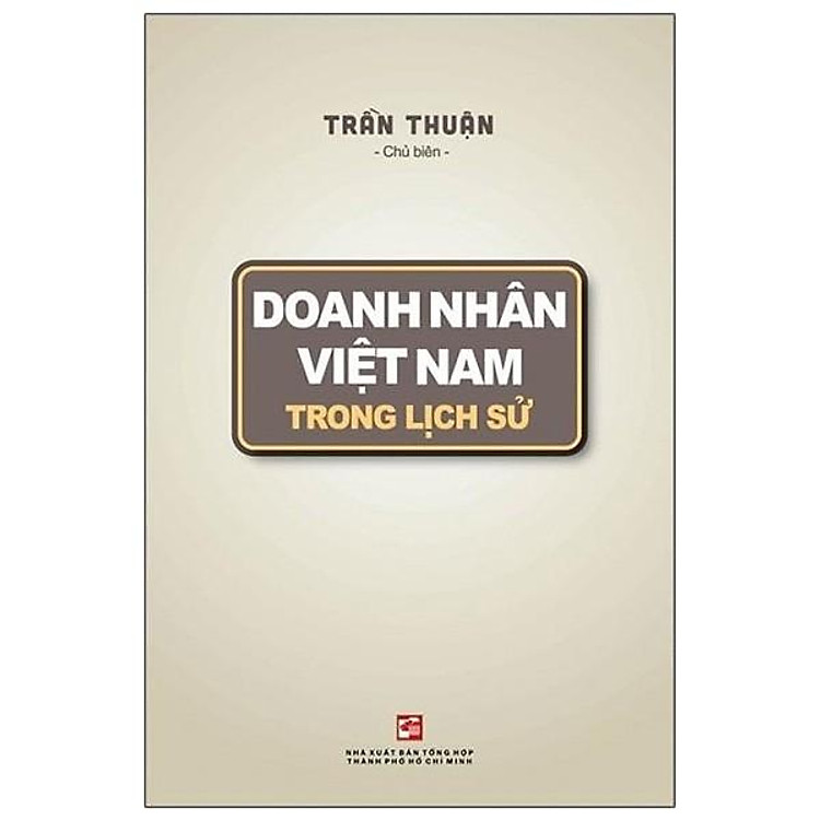 Doanh Nhân Việt Nam Trong Lịch Sử