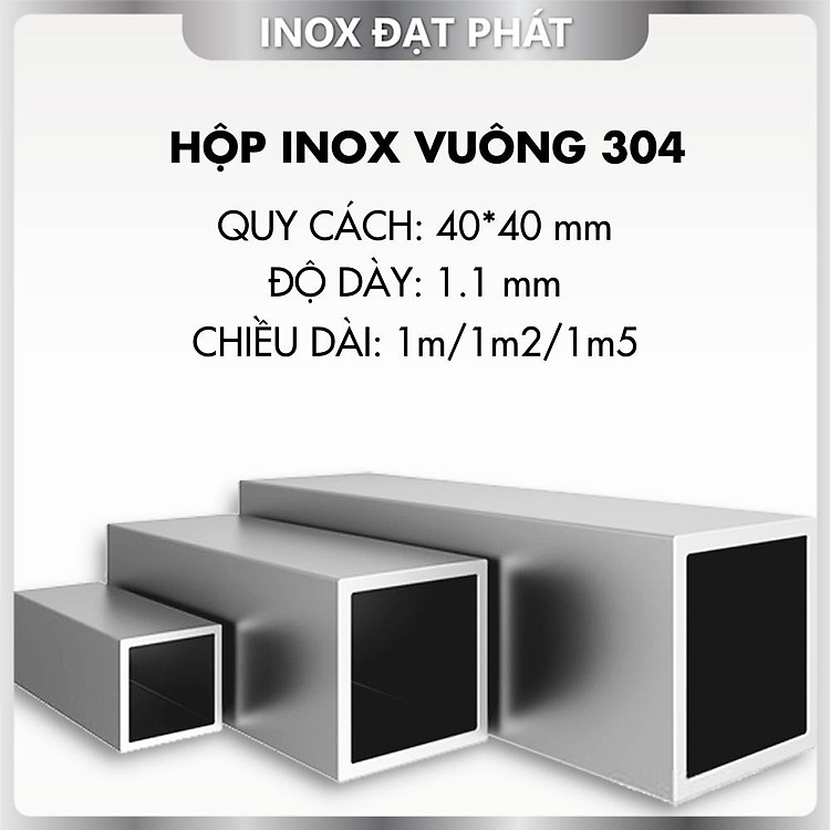 Hộp Inox Vuông 304 40*40 mm, Độ dày 1.1 mm, Dài 1m/1m2/1m5