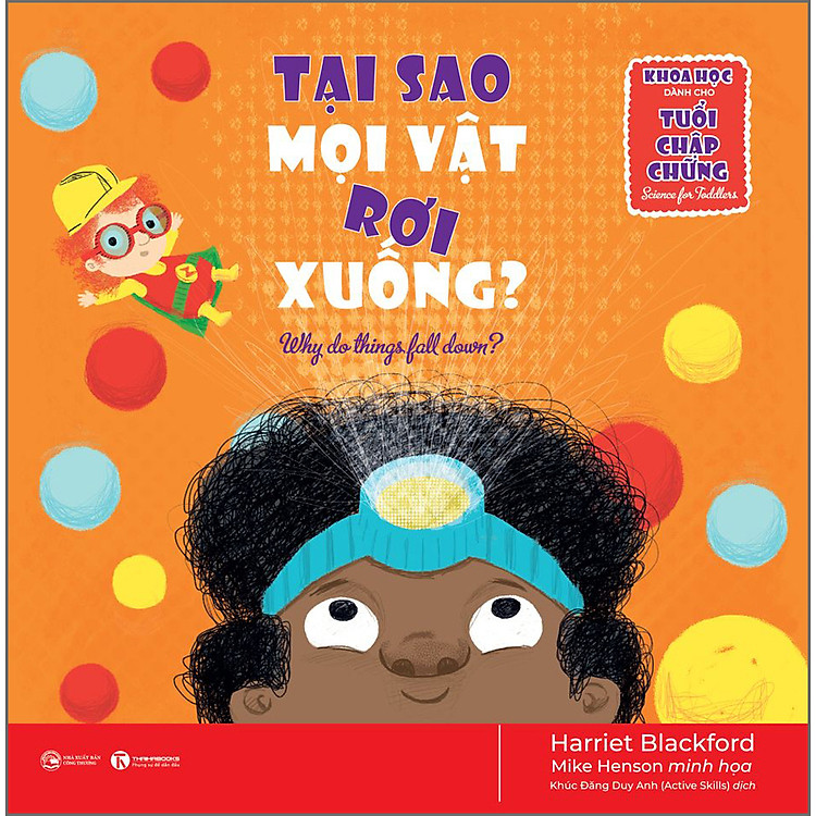 Khoa Học Dành Cho Tuổi Chập Chững – Tại Sao Mọi Vật Rơi Xuống