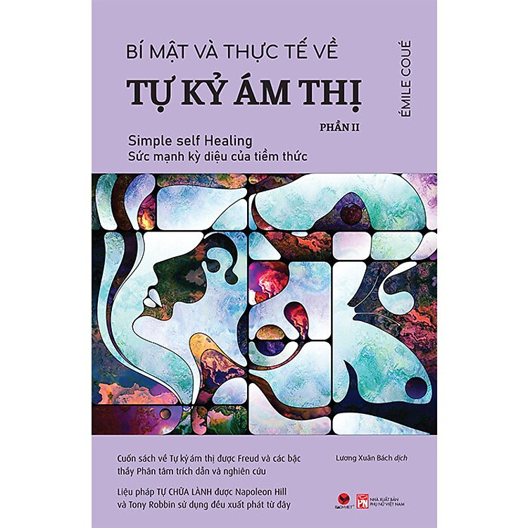 Bí Mật Và Thực Tế Về Tự Kỷ Ám Thị – Phần 2
