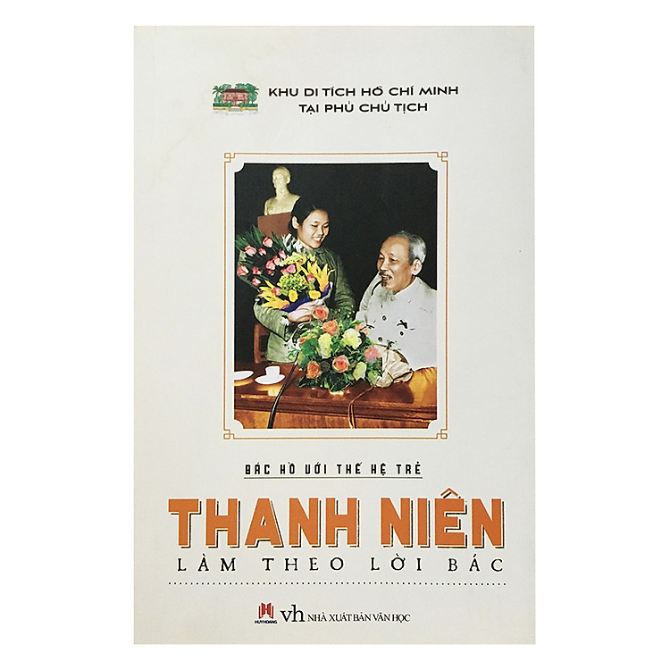 Sách Bác Hồ Với Thế Hệ Thanh Niên Làm Theo Lời Bác