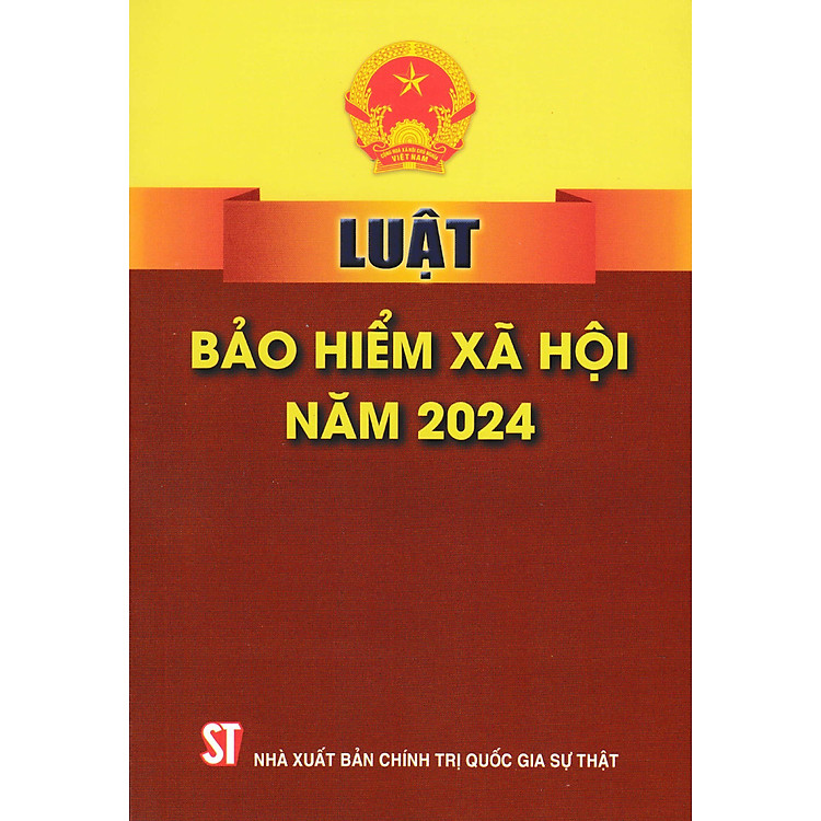 Luật Bảo Hiểm Xã Hội Năm 2024 (ST)