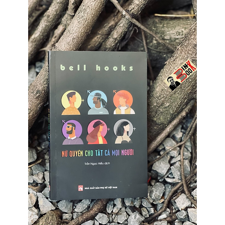 NỮ QUYỀN CHO TẤT CẢ MỌI NGƯỜI (bell hooks)