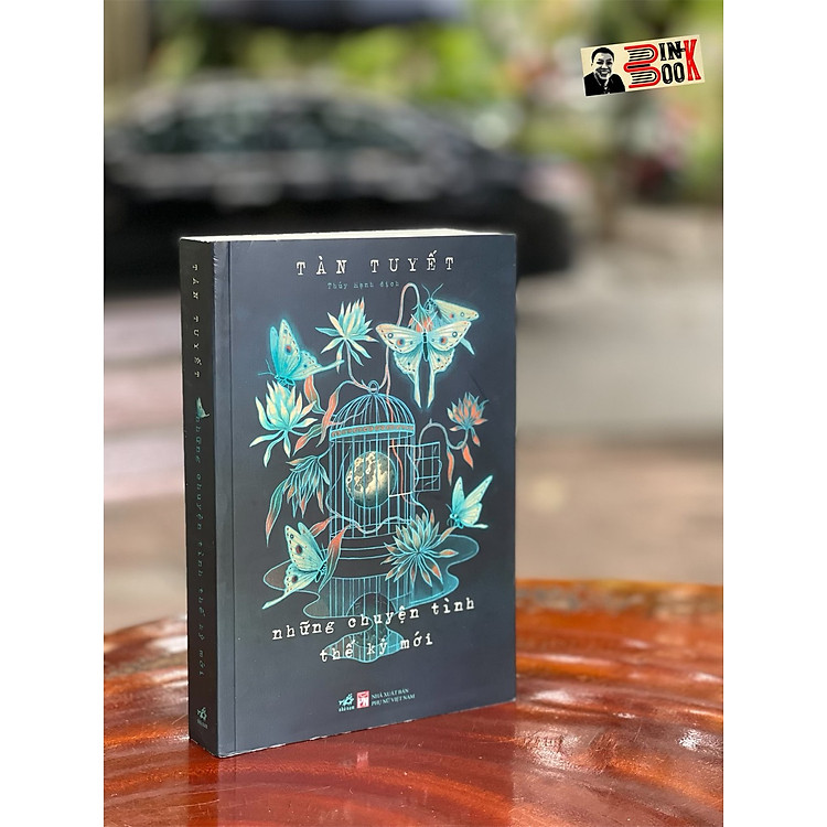 NHỮNG CHUYỆN TÌNH THẾ KỶ MỚI – Tàn Tuyết