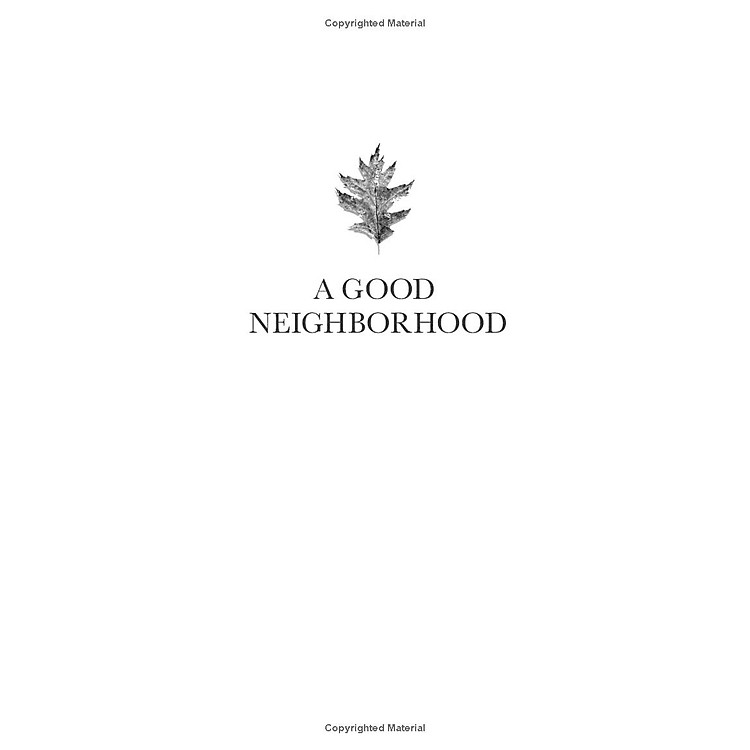 A Good Neighborhood - Ảnh 3