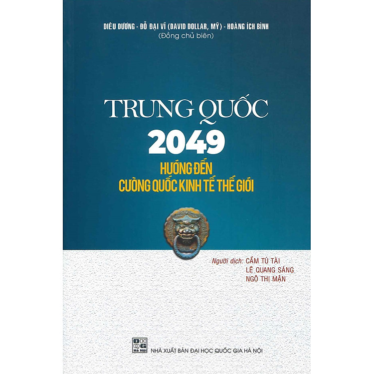 Trung Quốc 2049 – Hướng Đến Cường Quốc Kinh Tế Thế Giới